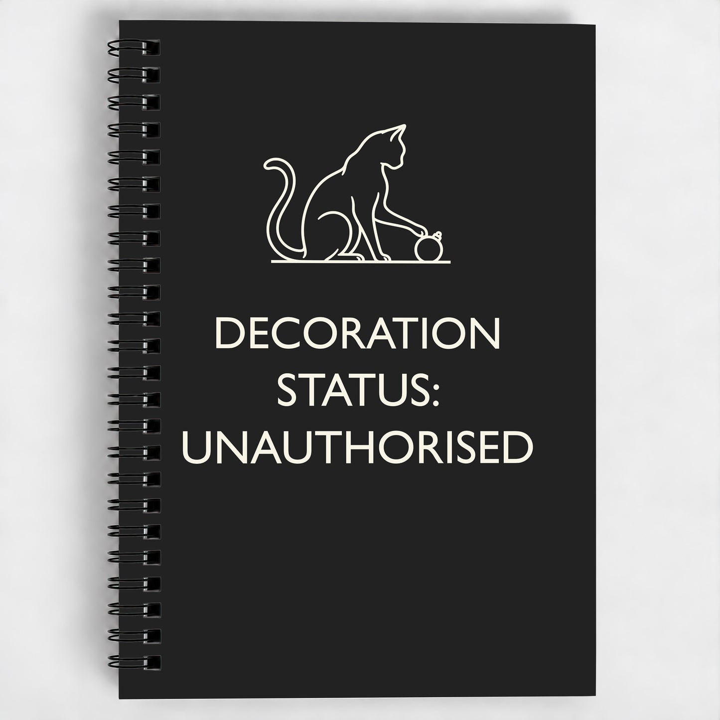 DECORATION STATUS UNAUTHORISED Notebook