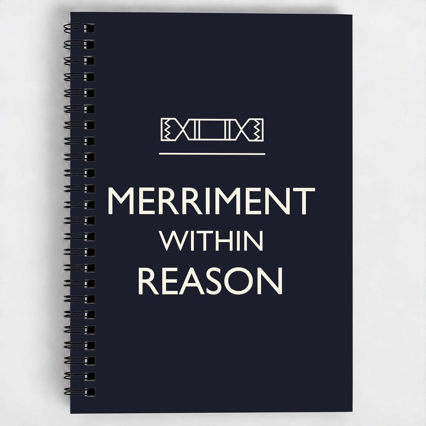MERRIMENT WITHIN REASON Notebook
