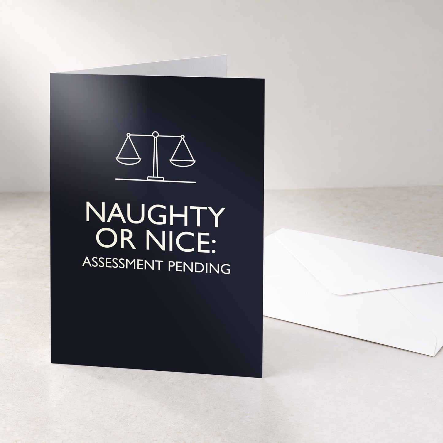 NAUGHTY OR NICE ASSESSMENT PENDING Greeting Card