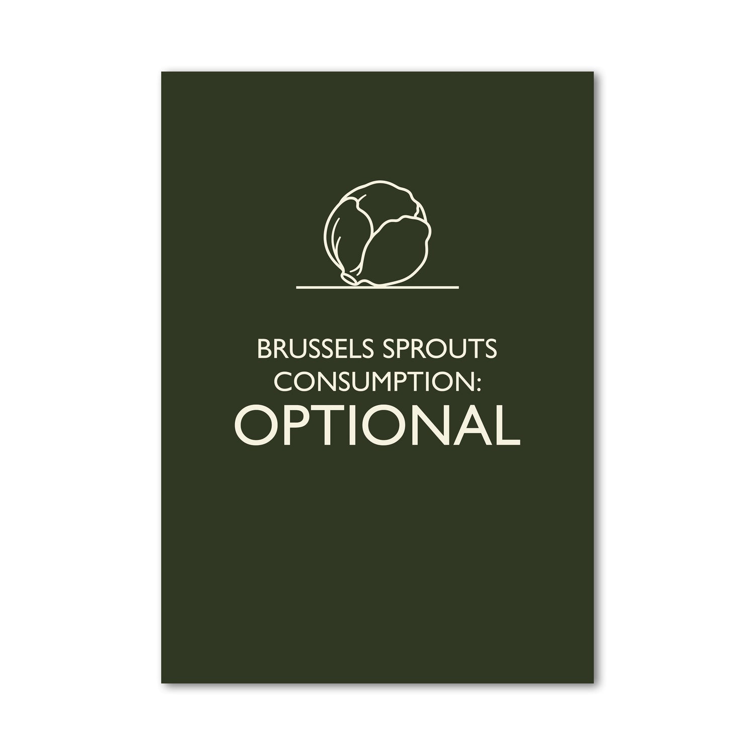 BRUSSELS SPROUTS CONSUMPTION OPTIONAL Wall Art Poster