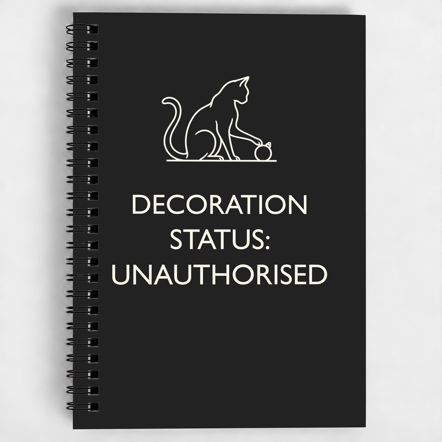 DECORATION STATUS UNAUTHORISED Notebook