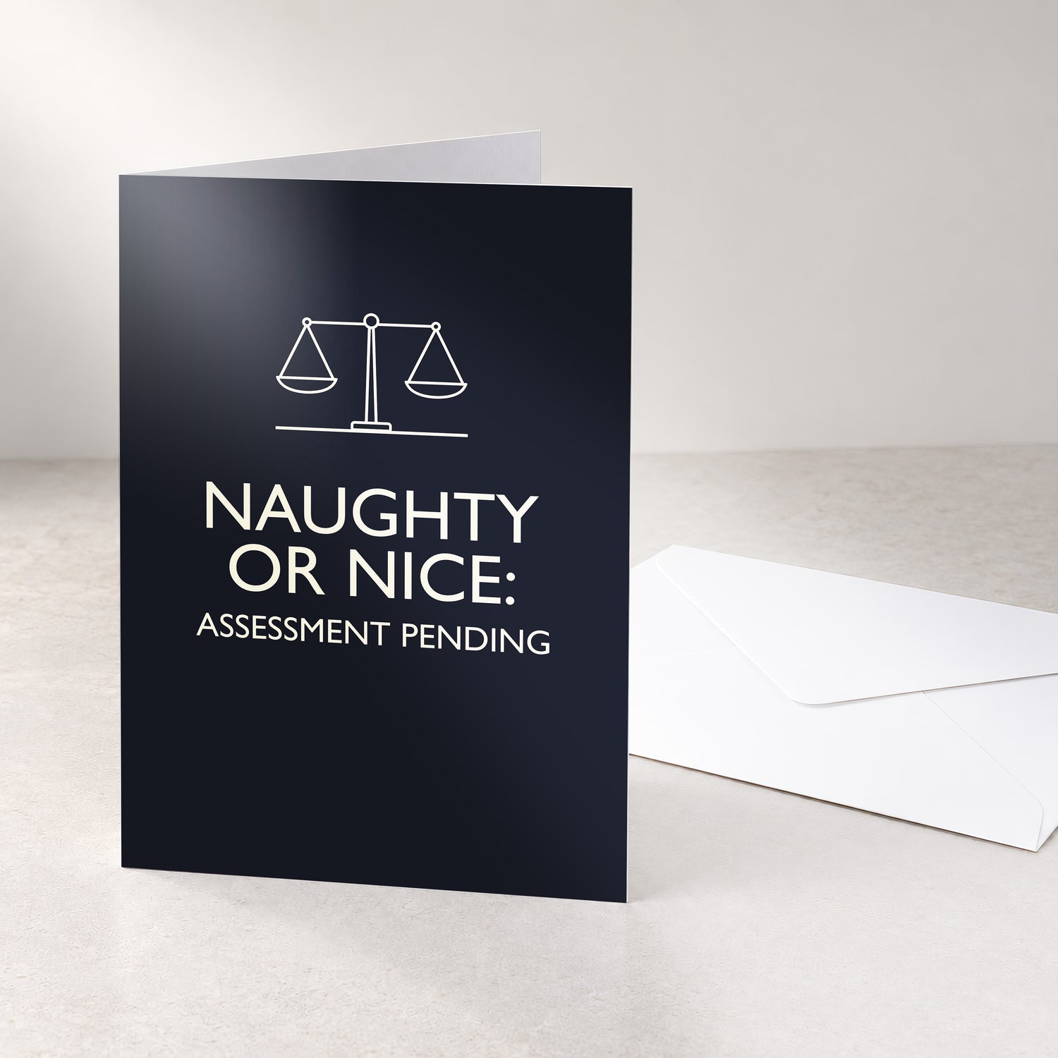 NAUGHTY OR NICE ASSESSMENT PENDING Greeting Card